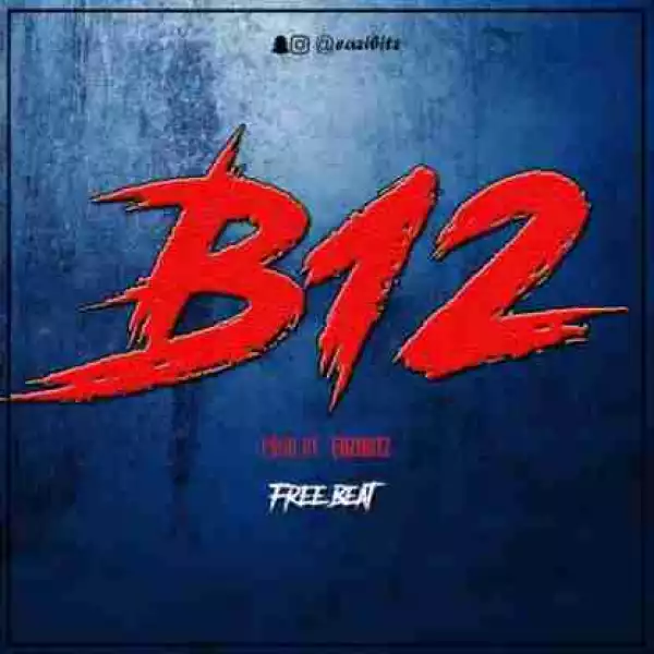 Free Beat: Eazibitz - B12